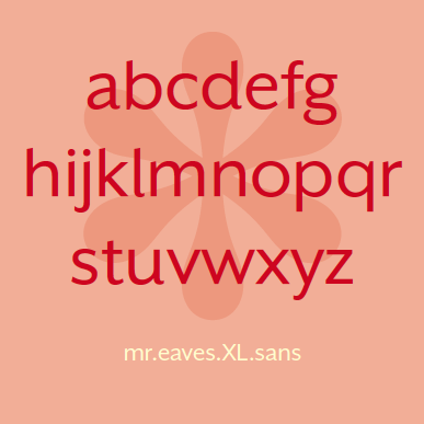 Mr Eaves XL Sans