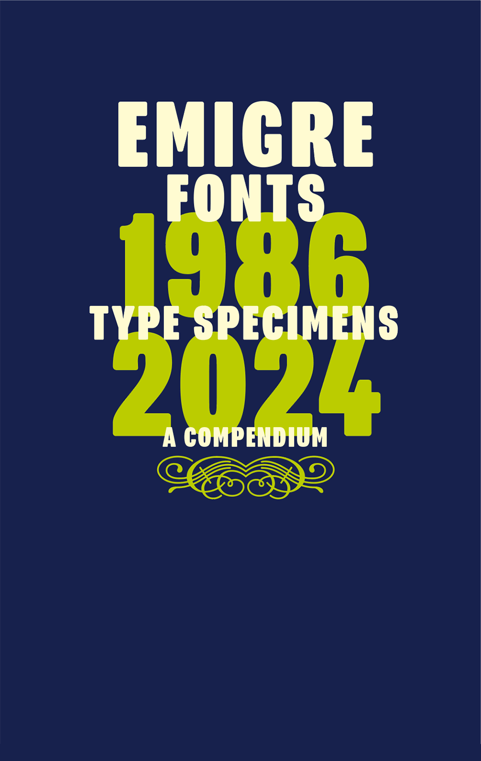 Emigre Fonts: Type Specimens, 1986-2024